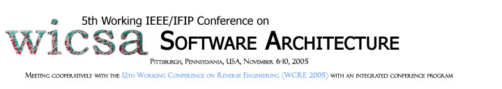 5th IEEE/IFIP Working Conference on Software Architecture